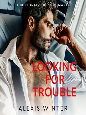 cover image of Looking for Trouble